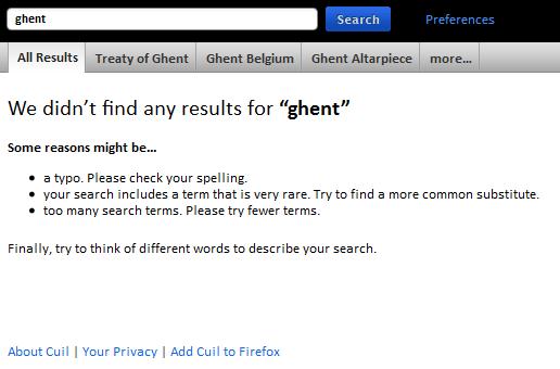 Searching for ghent on cuil No results for Ghent on cuil